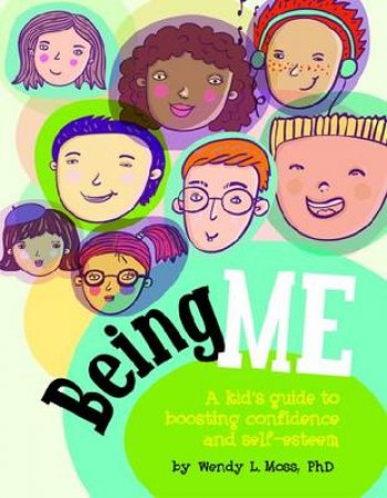 Being Me by Wendy L. Moss