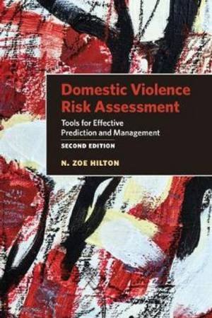 Domestic Violence Risk Assessment by N. Zoe Hilton