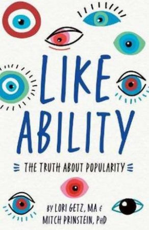 Popularity For Teens by Lori Getz & Mitch Prinstein