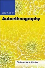 Essentials Of Autoethnography