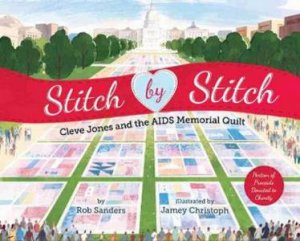 Stitch By Stitch by Rob Sanders & Jamey Christoph