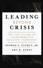 Leading Beyond Crisis