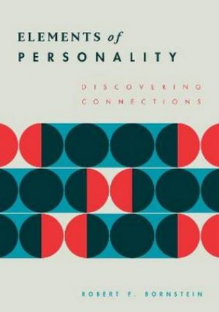 Elements of Personality by Robert F. Bornstein