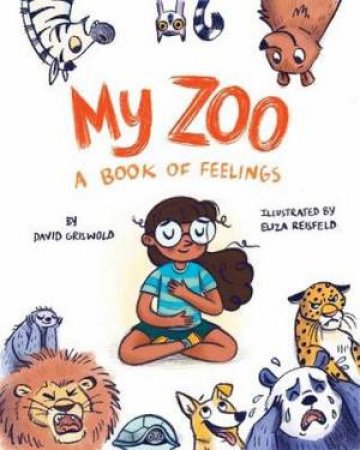 My Zoo by David Griswold & Eliza Reisfeld