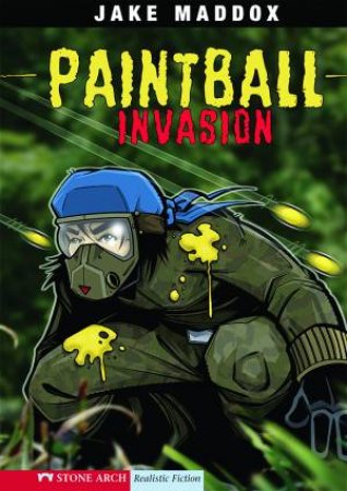 Paintball Invasion by JAKE MADDOX