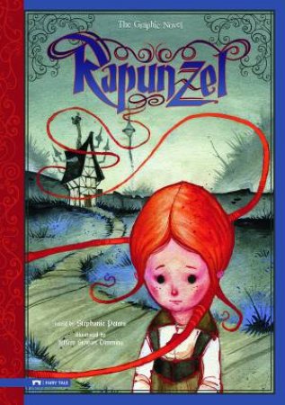 Rapunzel: The Graphic Novel by STONE ARCH