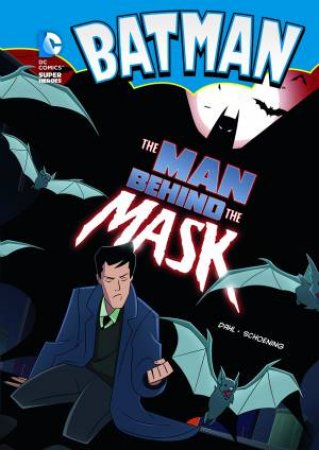 Man Behind the Mask by MICHAEL DAHL