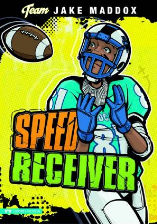 Speed Receiver by JAKE MADDOX