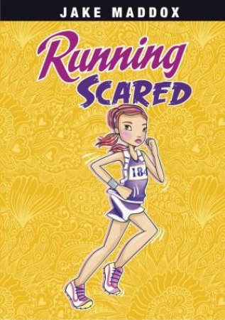 Running Scared by JAKE MADDOX