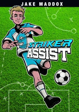 Striker Assist by JAKE MADDOX