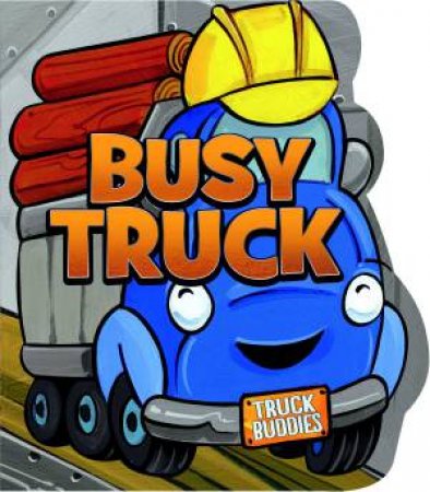 Busy Truck by C J Calder