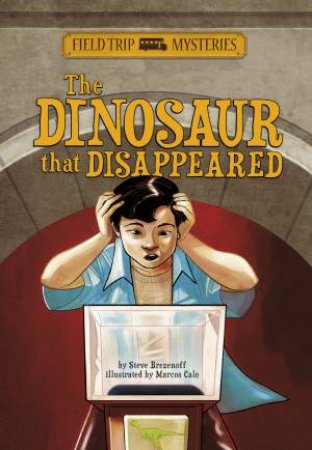 Dinosaur that Disappeared by STEVE BREZENOFF