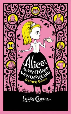 Sterling Leatherbound Classics: Alice's Adventures In Wonderland And Other Stories by Lewis Carroll & Sir John Tenniel