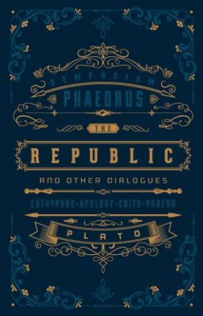 Sterling Leatherbound Classics: Republic And Other Dialogues by Plato