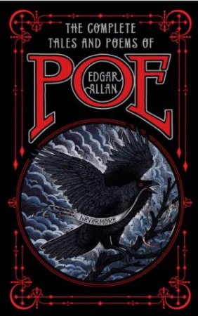 Sterling Leatherbound Classics: Complete Tales And Poems Of Edgar Allan Poe by Edgar Allan Poe & Dawn B Sova