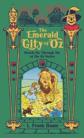 Sterling Leatherbound Classics: The Emerald City Of Oz by L Frank Baum