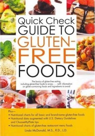 Quick Check Guide to Gluten-Free Foods by Linda McDonald