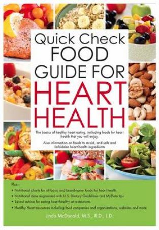 Quick Check Food Guide for Heart Health by Linda McDonald