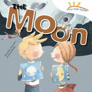 The Moon by Nuria Roca & Carol Isern & Rocio Bonilla