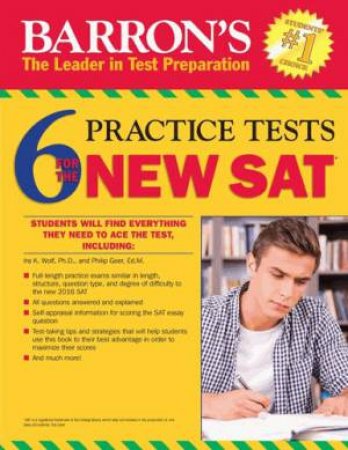 Barron's 6 Practice Tests for the New SAT by Sharon Weiner Green & Philip Geer