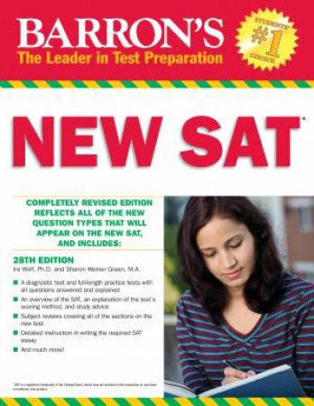 Barron's New SAT - 28th Edition by Sharon Weiner Green & Ira K. Wolf