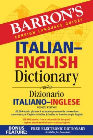 Barron's Italian-English Dictionary by Roberta Matignon-Burgholte & Dr Andreas Cyffka & Ursula Martini