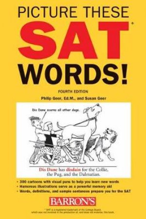 Picture These SAT Words! by Philip Geer & Susan Geer