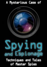 Mysterious Case of Spying  Espionage