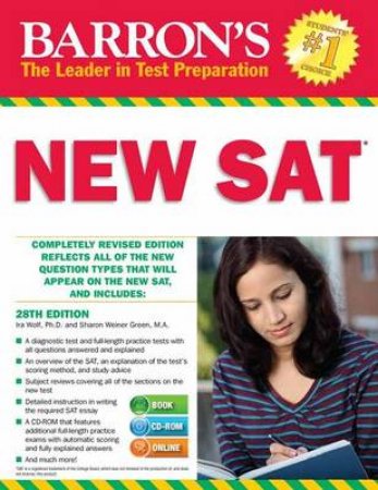 Barron's New SAT- 28th Edition with CD-ROM by Sharon Weiner Green & Ira K. Wolf