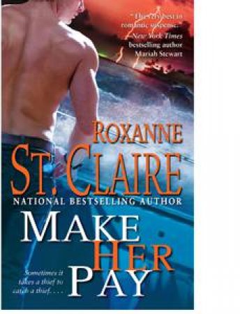 Make Her Pay by Roxanne St Claire