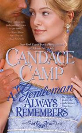 A Gentleman Always Remembers by Candace Camp