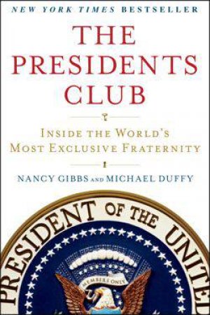 Presidents Club by Michael Duffy