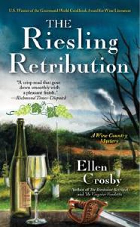 Riesling Retribution by Ellen Crosby