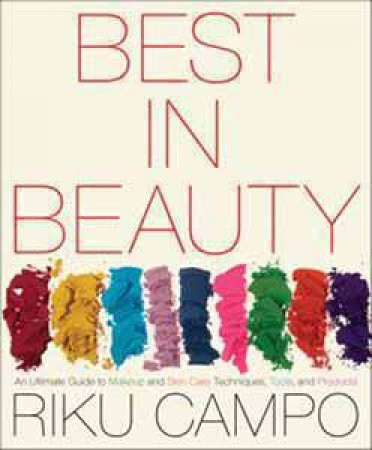 Best in Beauty by Riku Campo