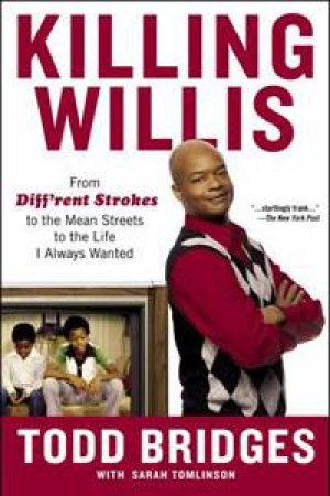 Killing Willis by Todd Bridges