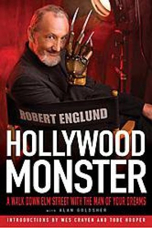 Hollywood Monster by Robert Englund