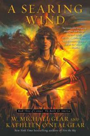 A Searing Wind by W. Michael and Kathleen O'Neal Gear