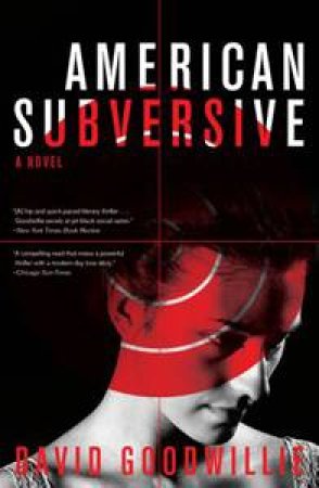 American Subversive by David Goodwillie