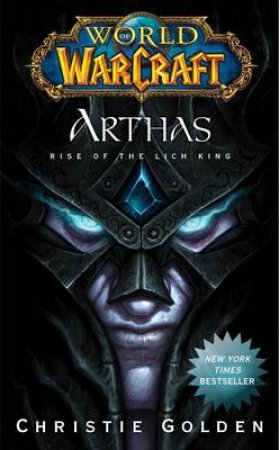 Arthas by Christie Golden