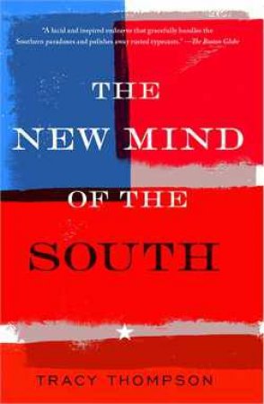 The New Mind of the South by Tracy Thompson