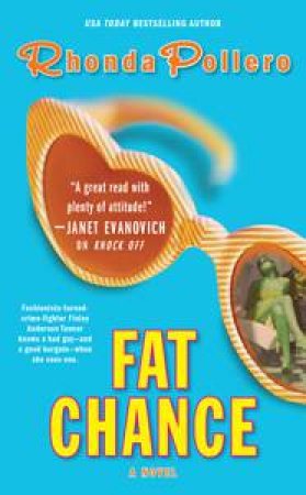 Fat Chance by Rhonda Pollero