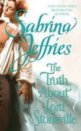 Truth About Lord Stoneville by Sabrina Jeffries