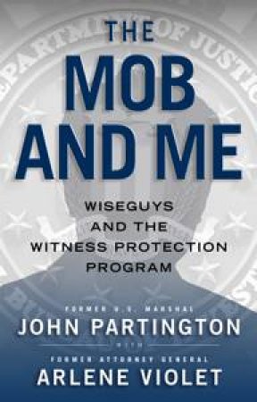 Mob and Me by John Partington