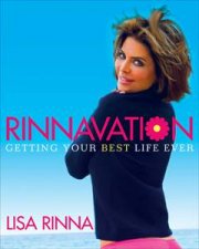 Rinnavation Getting Your Best Life Ever