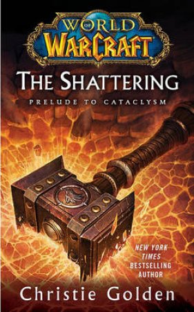 The Shattering by Christie Golden