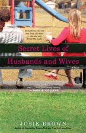 Secret Lives of Husbands and Wives by Josie Brown