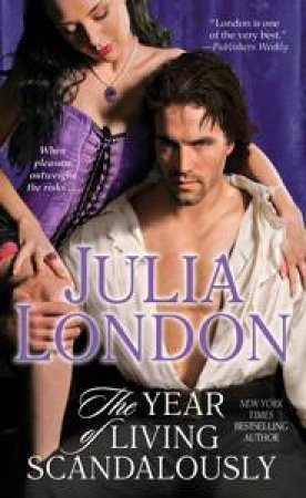 Year of Living Scandalously by Julia London