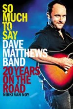 So Much to Say Dave Matthews Band