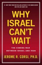 Why Israel Cant Wait