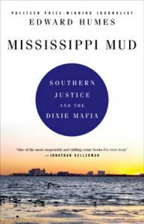 Mississippi Mud by Edward Humes